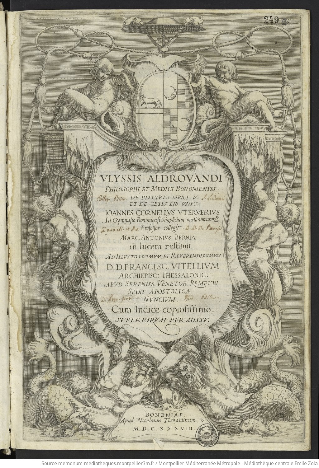 Ulyssis Aldrovandi... De Piscibus libri V et de cetis lib. unus, Ioannes Cornelius Uterverius... collegit. Marc Antonius Bernia in lucem restituit. Cum indice copiosissimo - vue 7 - page NP