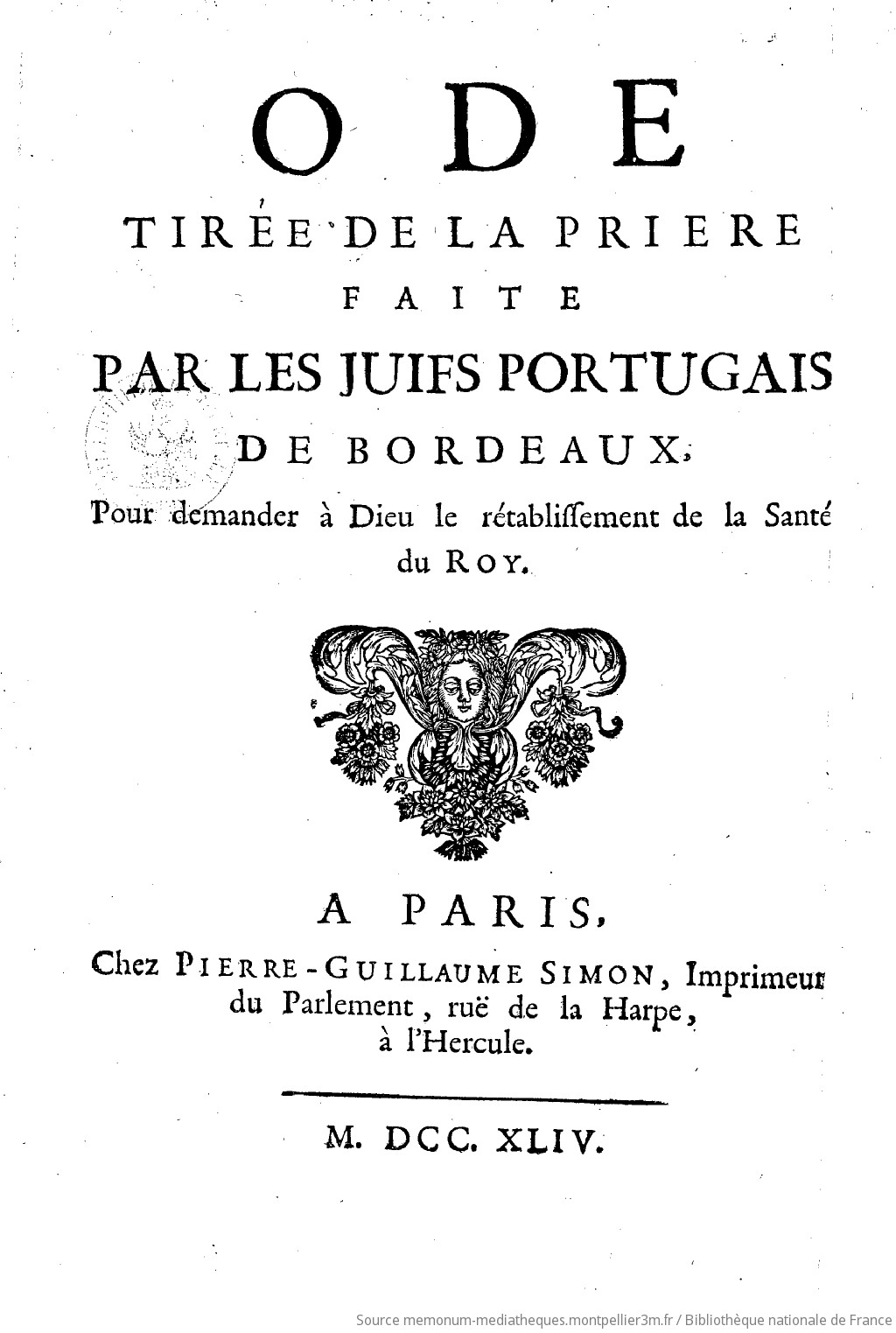 Ode tirée de la prière faite par les juifs portugais de Bordeaux , pour demander à Dieu le rétablissement de la santé du roy - vue 4 - page NP