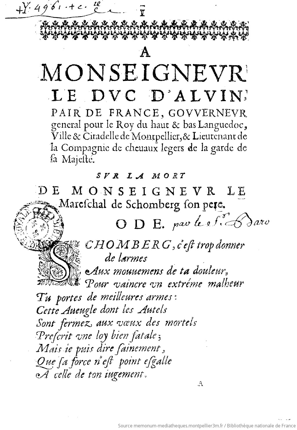 A Monseigneur le duc d'Alvin,... sur la mort de Monseigneur le mareschal de Schomberg son père . Ode - vue 2 - page 1