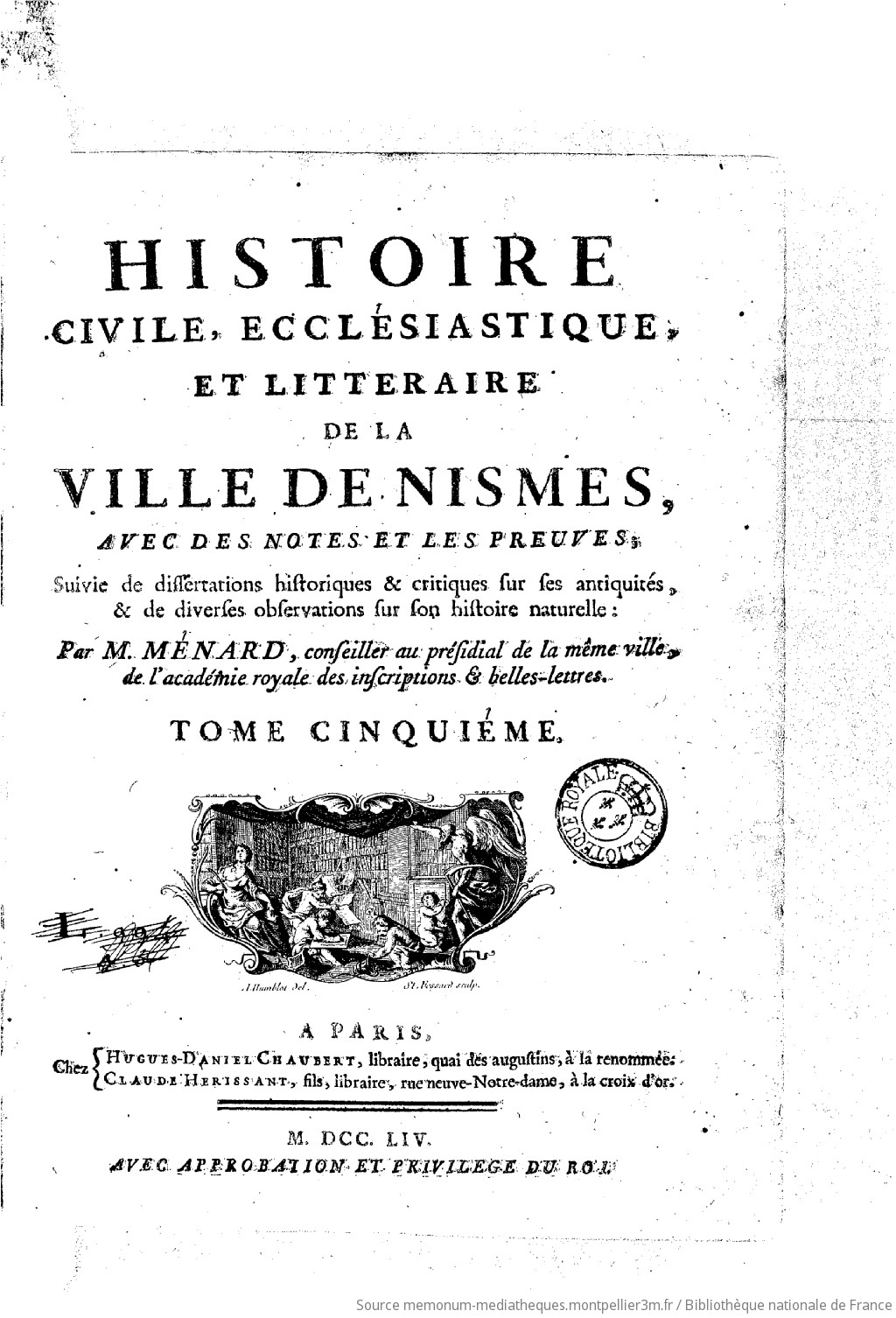 Histoire civile, ecclésiastique et littéraire de la ville de Nismes avec les preuves. Tome 5 / ... par M. Ménard,... - vue 9 - page NP