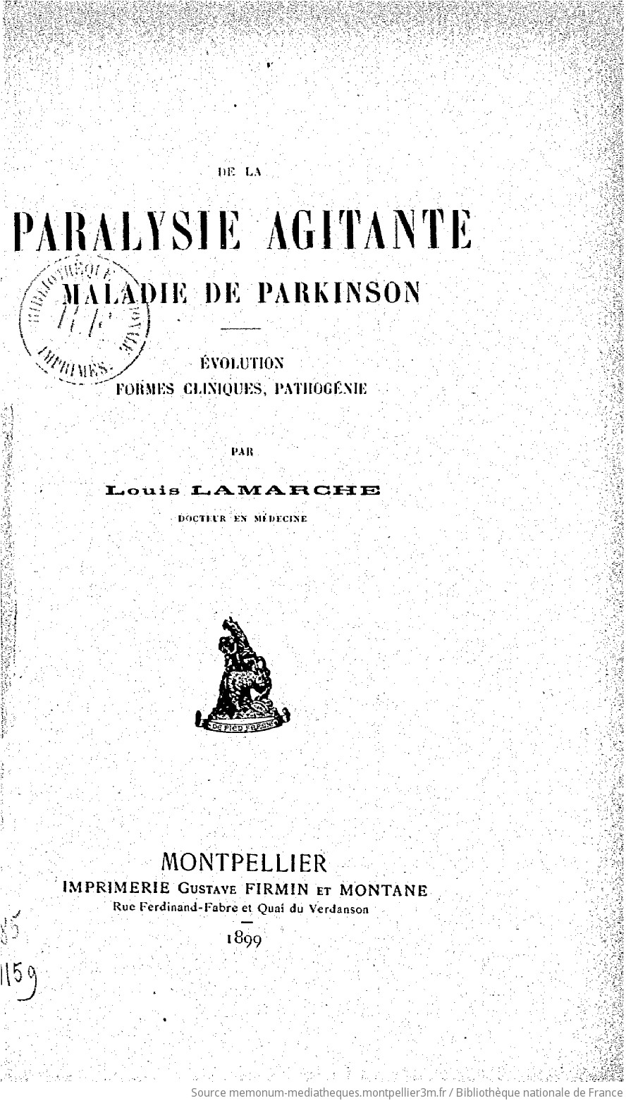 De la paralysie agitante, maladie de Parkinson : évolution, formes cliniques, pathogénie / par Louis Lamarche,... - vue 3 - page NP