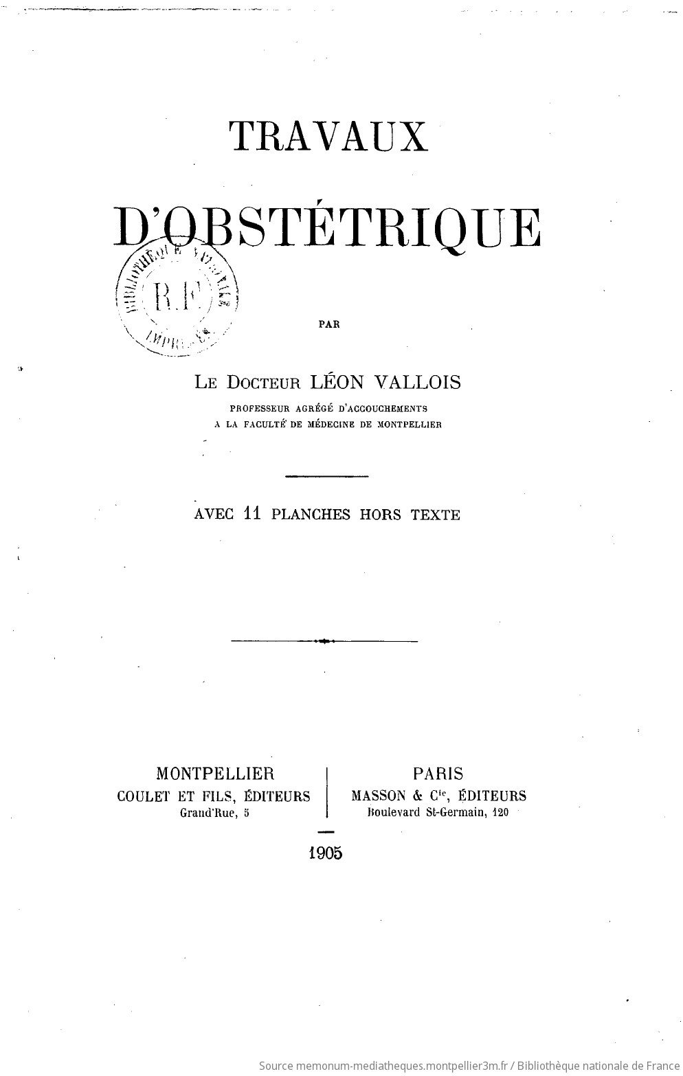 Travaux d'obstétrique, par le Dr Léon Vallois,... - vue 7 - page NP