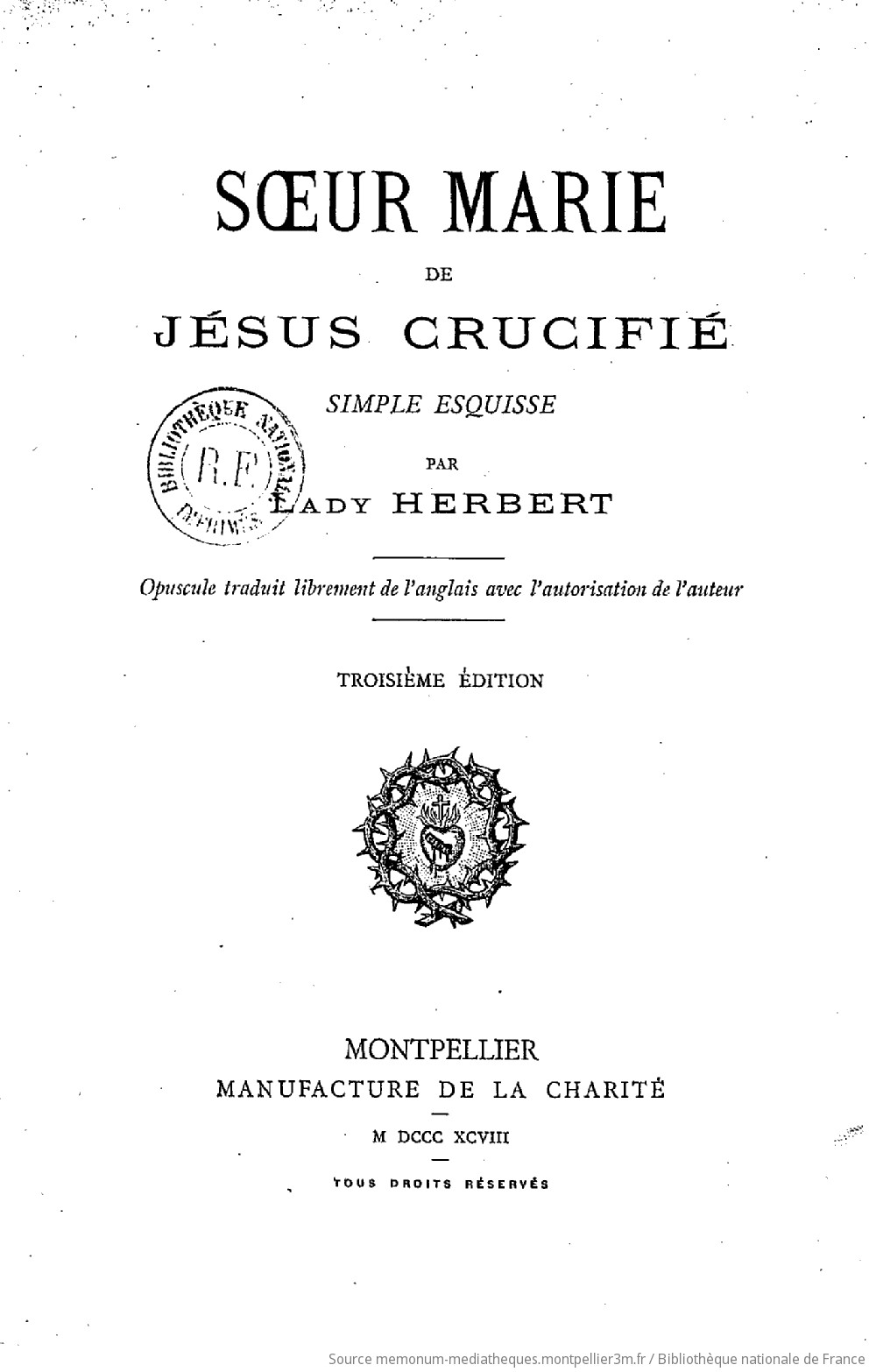 Soeur Marie de Jésus crucifié, simple esquisse / par lady Herbert ; opuscule traduit librement de l'anglais... - vue 8 - page NP