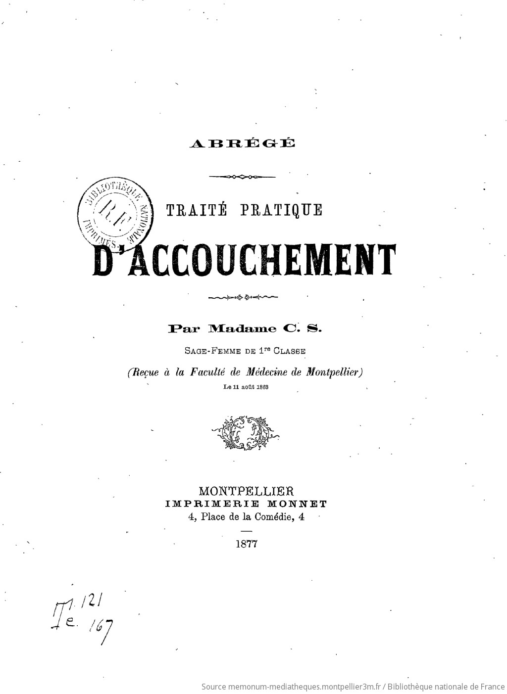 Abrégé. Traité pratique d'accouchement / par Madame C. S., sage-femme de 1re classe... [Signé : Marie-Rose Coutal, veuve Sol] - vue 2 - page NP