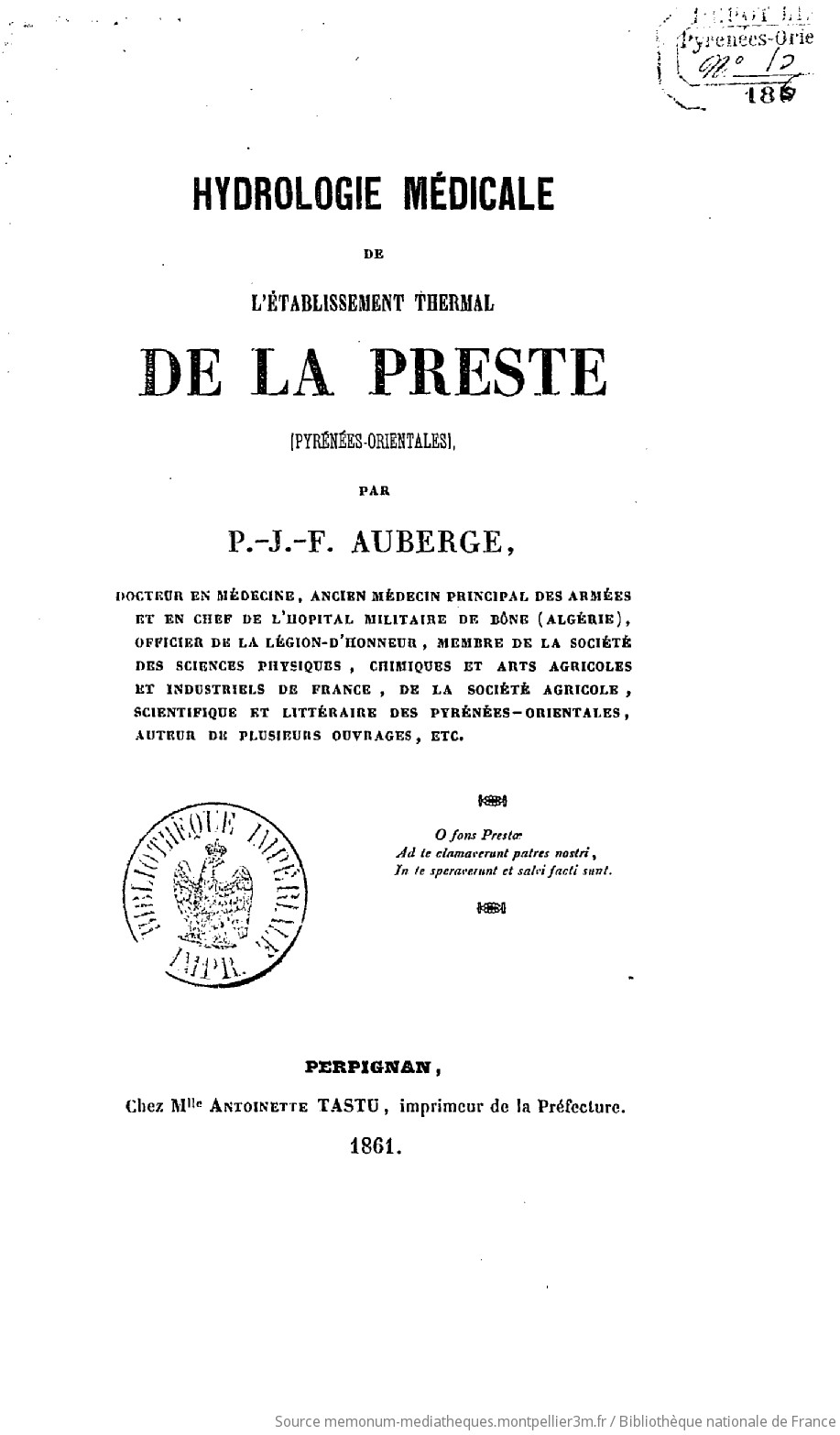 Hydrologie médicale de l'établissement thermal de La Preste (Pyrénées-Orientales) / par P.-J.-F. Auberge,... - vue 4 - page NP