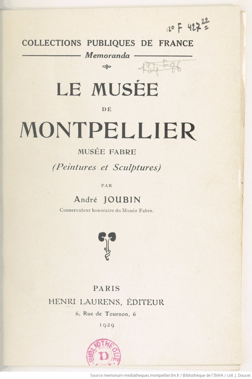Le musée de Montpellier : musée Fabre / par André Joubin, conservateur honoraire du musée Fabre - vue 9 - page NP