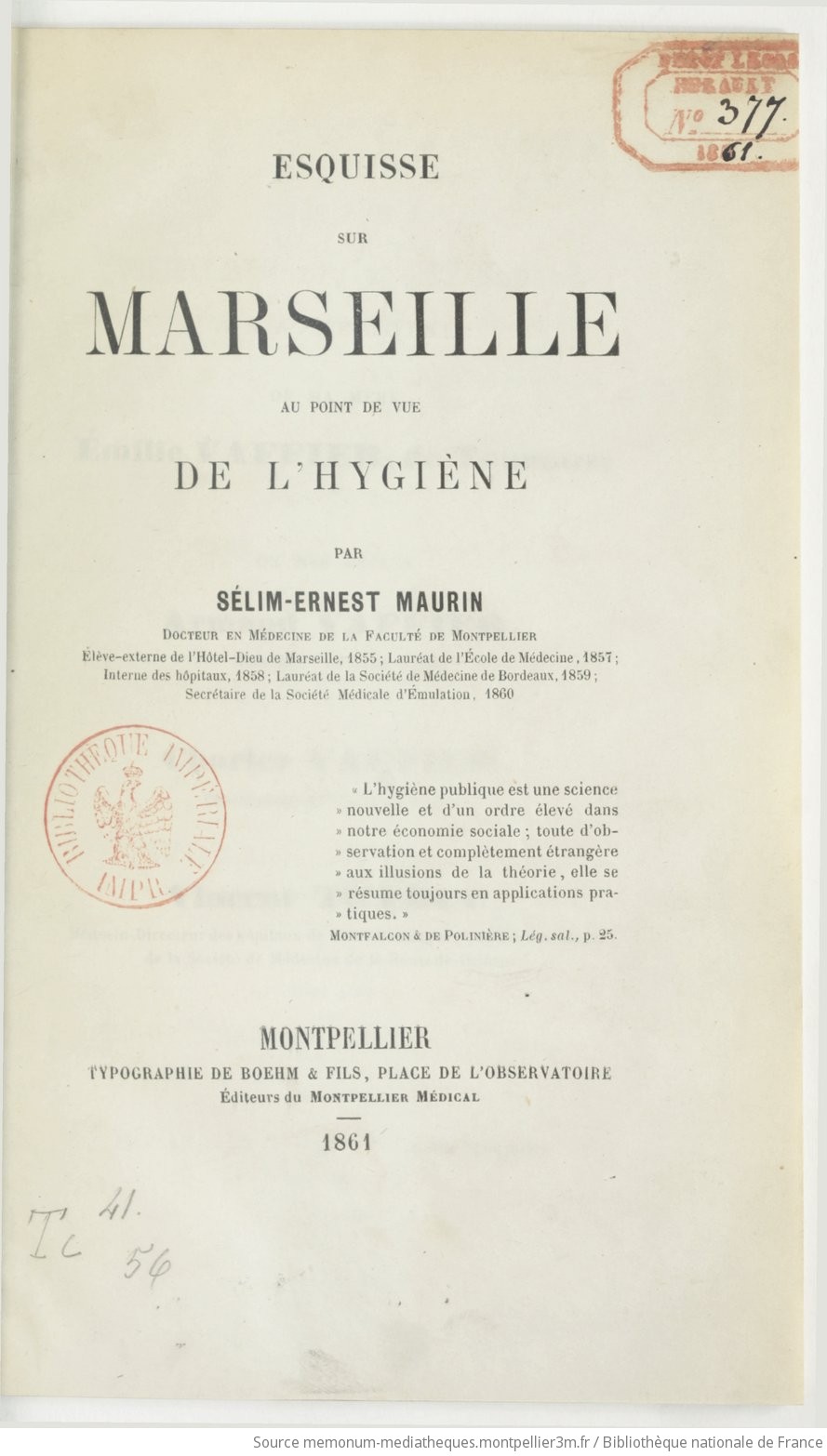 Esquisse sur Marseille au point de vue de l'hygiène / par Sélim-Ernest Maurin,... - vue 5 - page NP