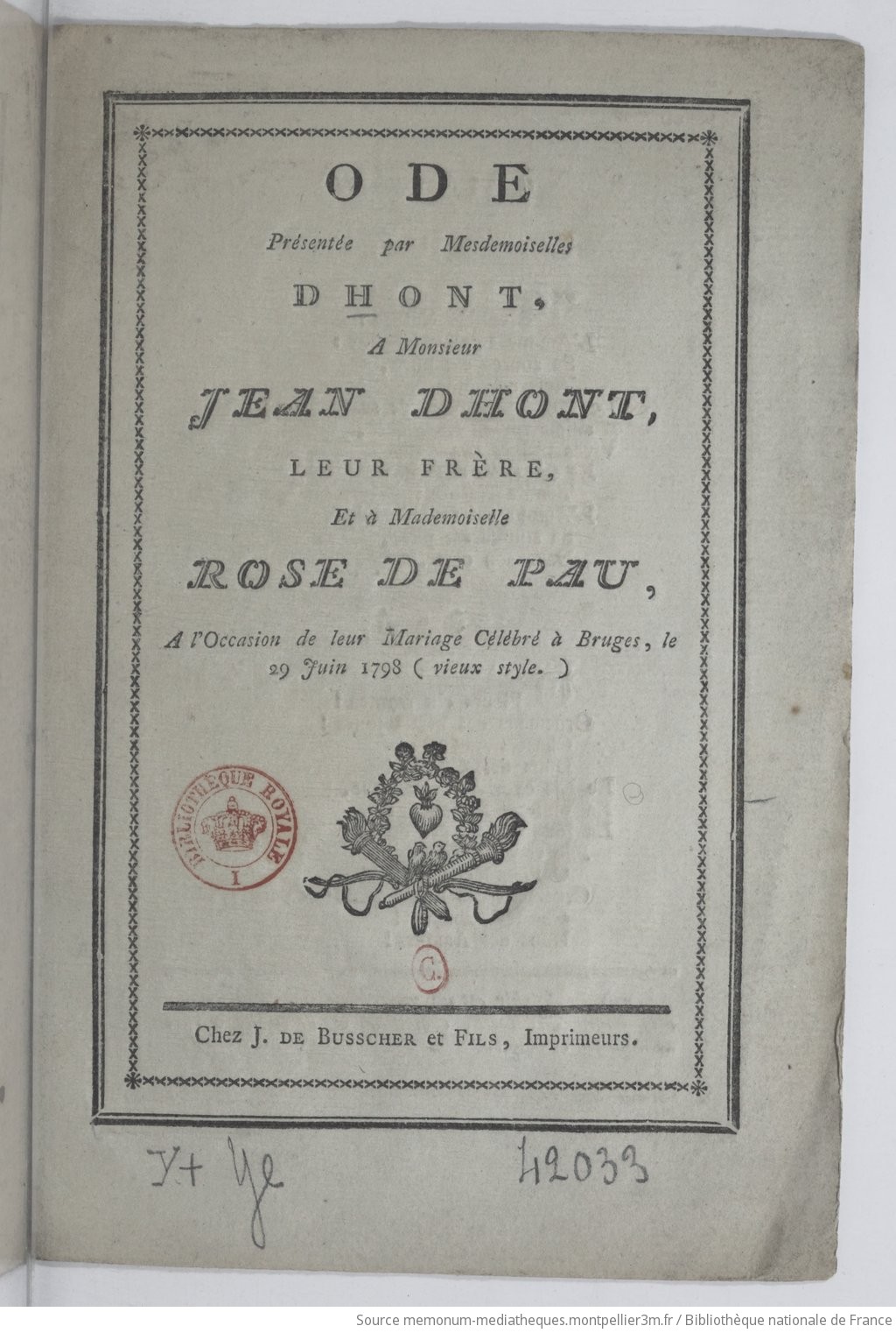 Ode présentée par mesdemoiselles Dhont, à monsieur Jean Dhont leur frère, et à mademoiselle Rose de Pau, à l'occasion de leur mariage célébré à Bruges, le 29 juin 1798 (vieux style) - vue 3 - page NP