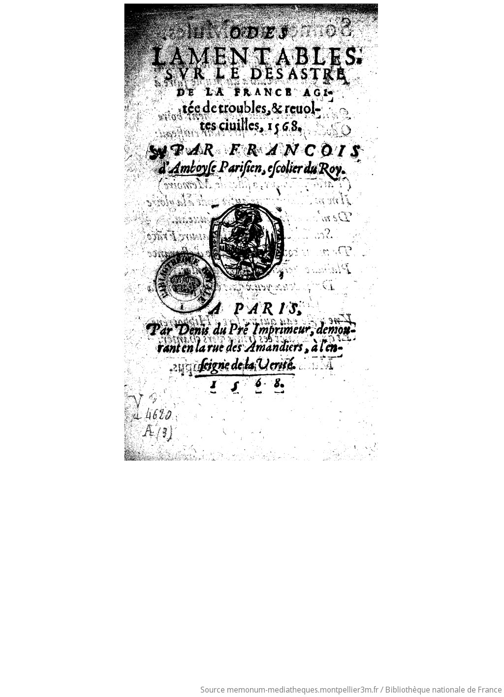 Odes lamentables sur le desastre de la France agitée de troubles et revoltes civilles 1568 / par François d'Amboyse,... - vue 2 - page NP
