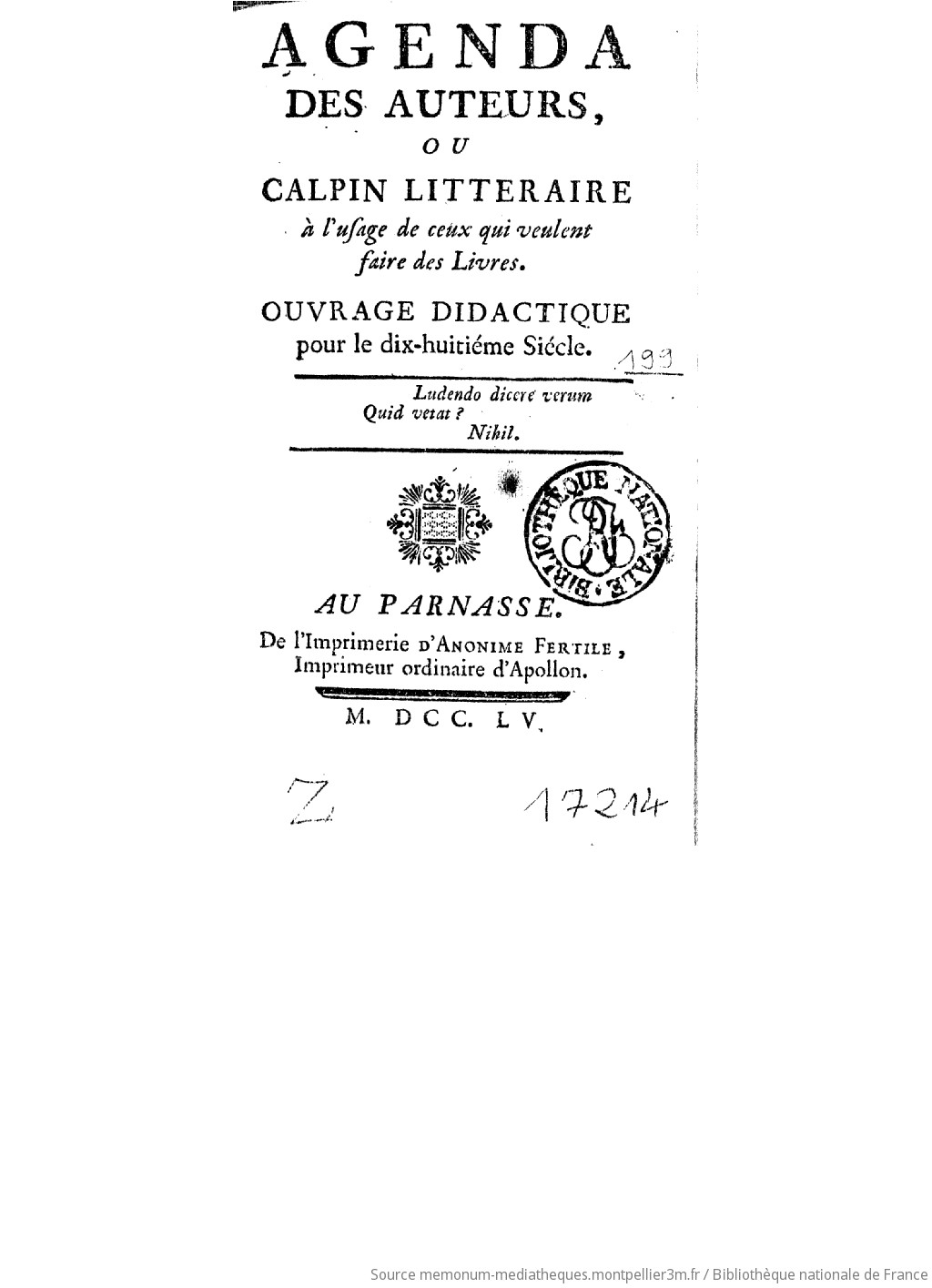 Agenda des auteurs, ou Calpin littéraire à l'usage de ceux qui veulent faire des livres . Ouvrage didactique pour le dix-huitième siècle... - vue 2 - page 1
