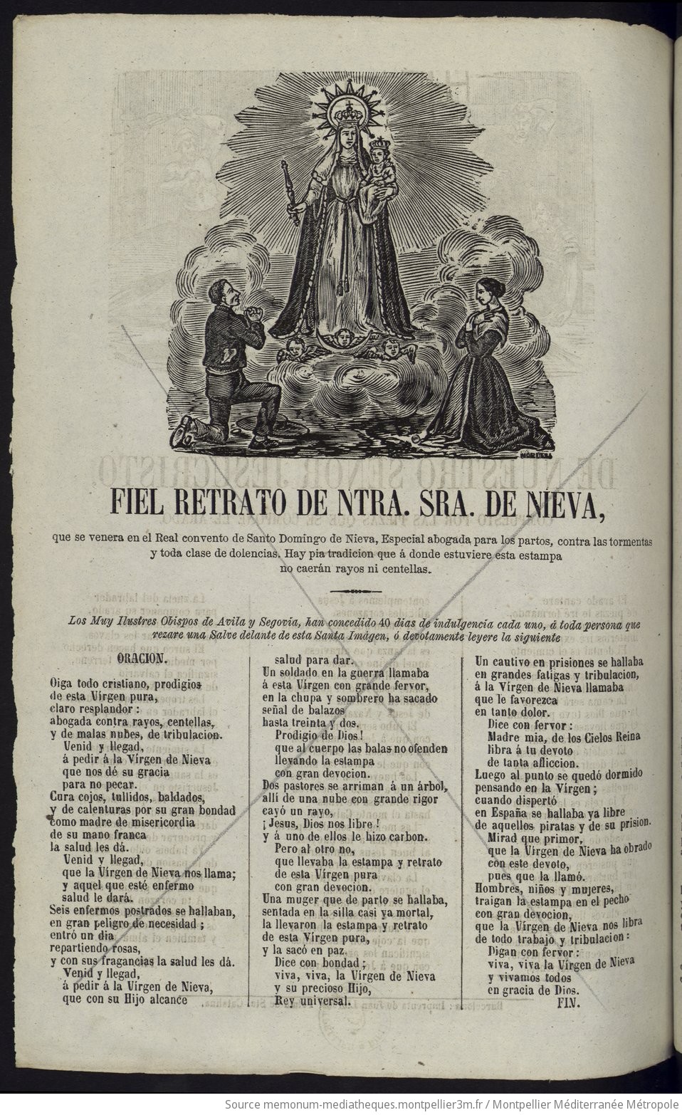 Fiel retrato de Ntra. Sra. de Nieva, que se venera en el real convento de Santo Domingo de Nieva, especial abogada para los partos, contra las tromentas y toda clase de dolencias. Hay pia tradicion que a donde estuviere esta estampa no caeran rayos ni cen